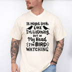 In My Head I'm Bird Watching - Birds Unisex Crewneck T-Shirt Sweatshirt Hoodie