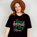 Busy Being A Dog Mama - Dogs Unisex Crewneck T-Shirt Sweatshirt Hoodie
