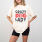 Crazy Dog Lady Paw Design - Dogs Unisex Crewneck T-Shirt Sweatshirt Hoodie