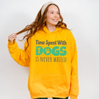 Time Spent With Dogs Is Never Wasted Paw Design - Dogs Unisex Crewneck T-Shirt Sweatshirt Hoodie