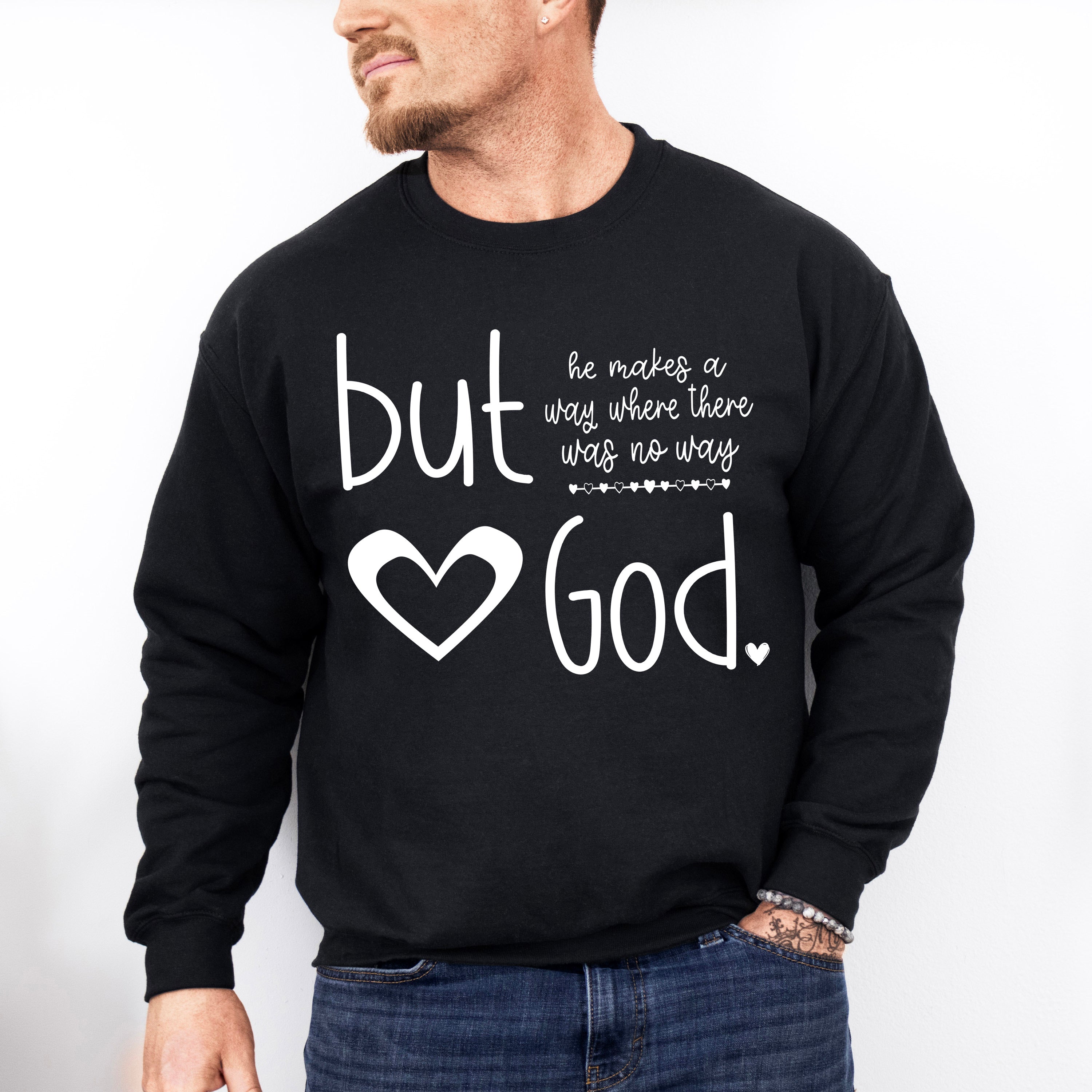 He Makes A Way Where There Is No Way - Christianity Unisex Crewneck T-Shirt Sweatshirt Hoodie