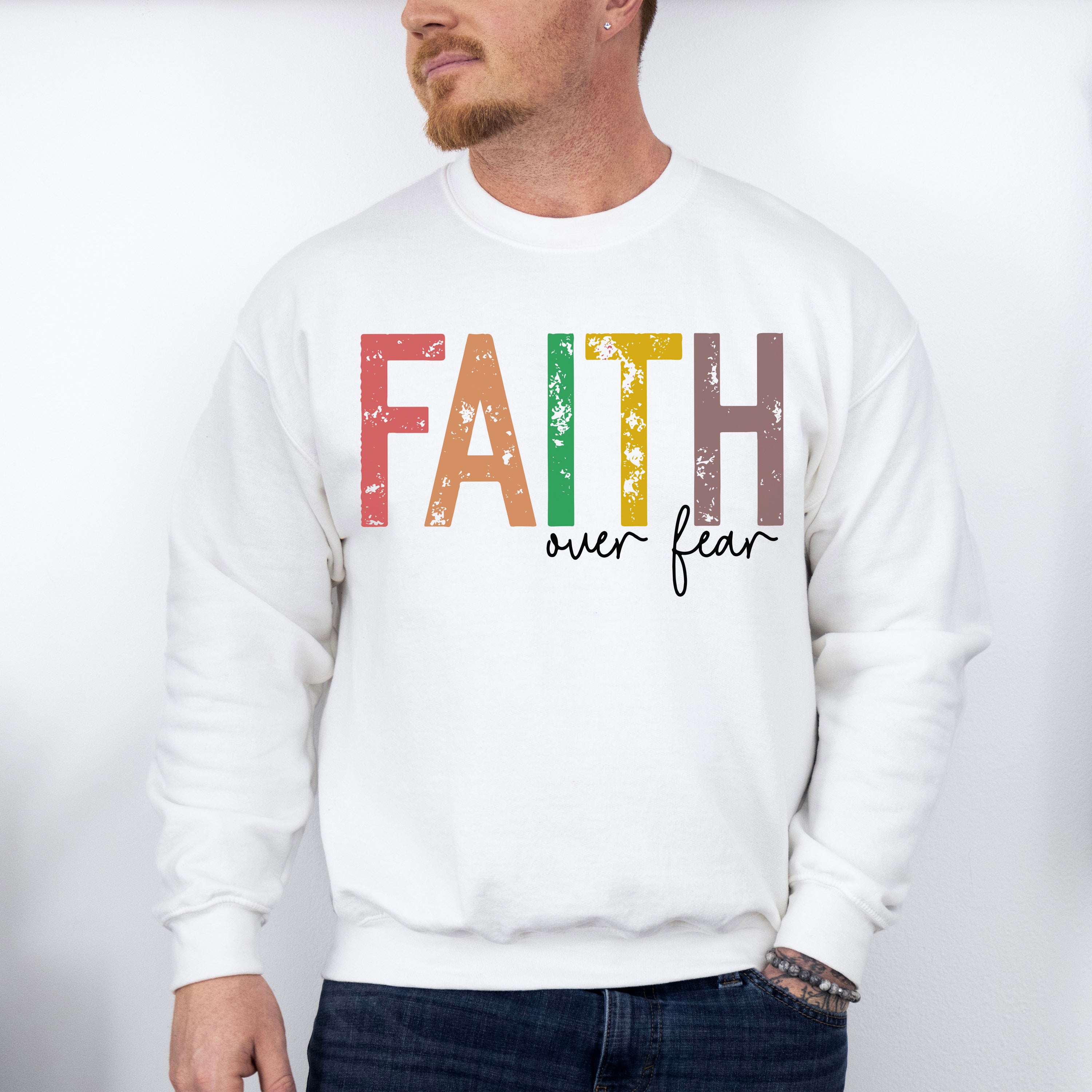 Faith Over Fear Colorful Design - Christianity Unisex Crewneck T-Shirt Sweatshirt Hoodie