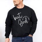 But God He Makes A Way - Christianity Unisex Crewneck T-Shirt Sweatshirt Hoodie