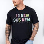 12 New Chapter 365 New Chances - New Years Unisex Crewneck T-Shirt Sweatshirt Hoodie