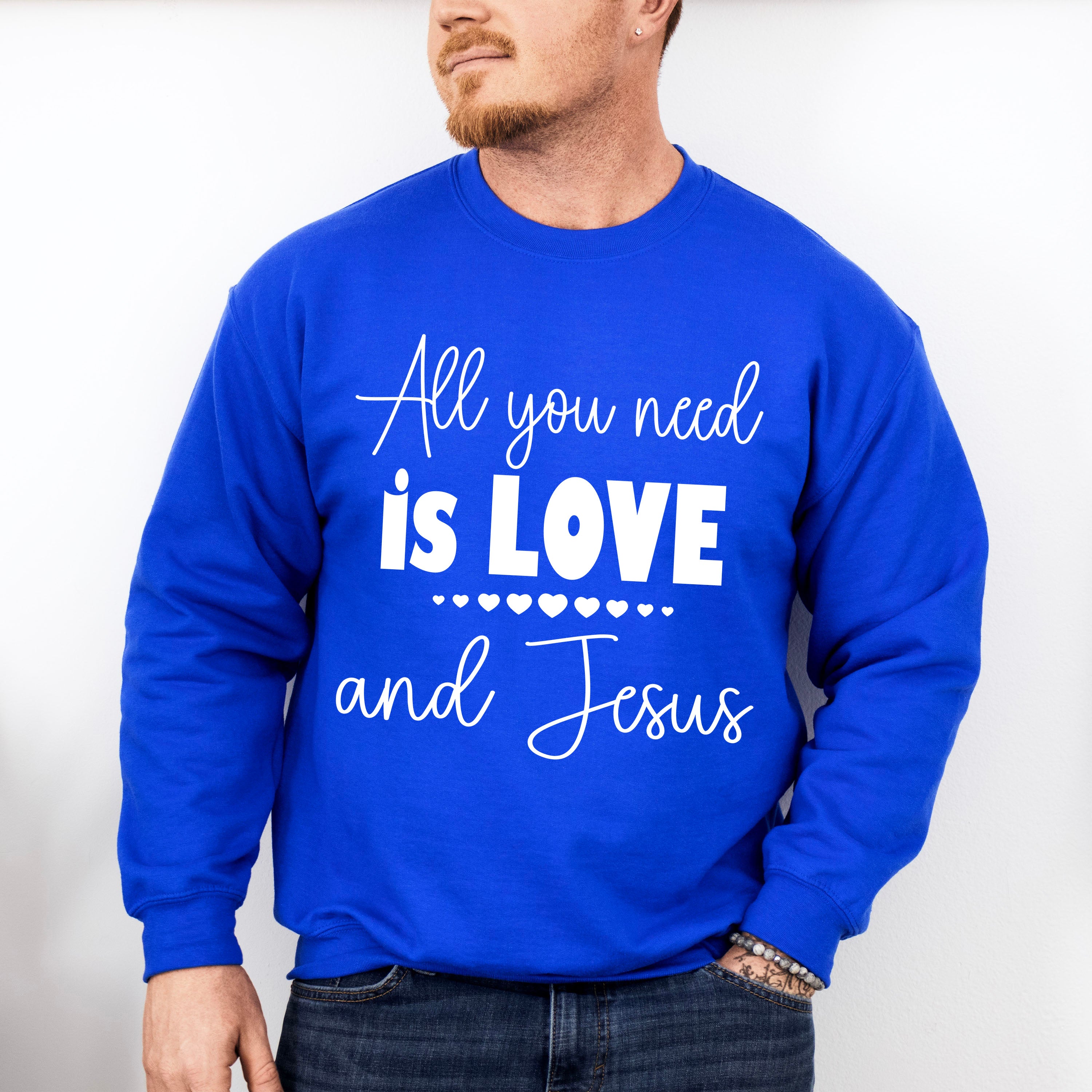 All You Need Is Love And Jesus - Christianity Unisex Crewneck T-Shirt Sweatshirt Hoodie