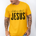 Ask Me About Jesus - Christianity Unisex Crewneck T-Shirt Sweatshirt Hoodie