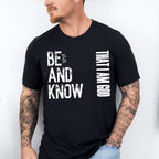 Be Still And Know That I Am God - Christianity Unisex Crewneck T-Shirt Sweatshirt Hoodie