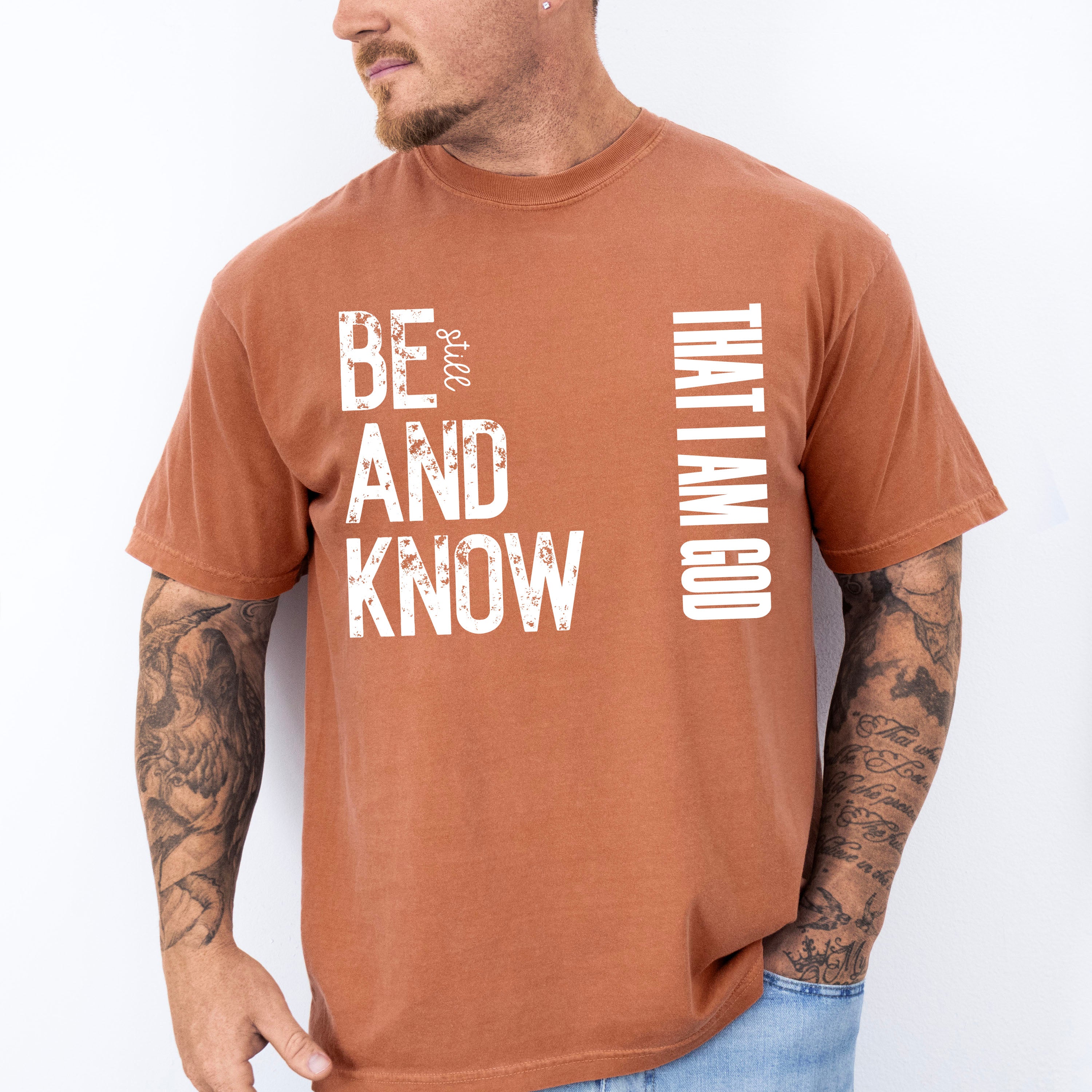 Be Still And Know That I Am God - Christianity Unisex Crewneck T-Shirt Sweatshirt Hoodie