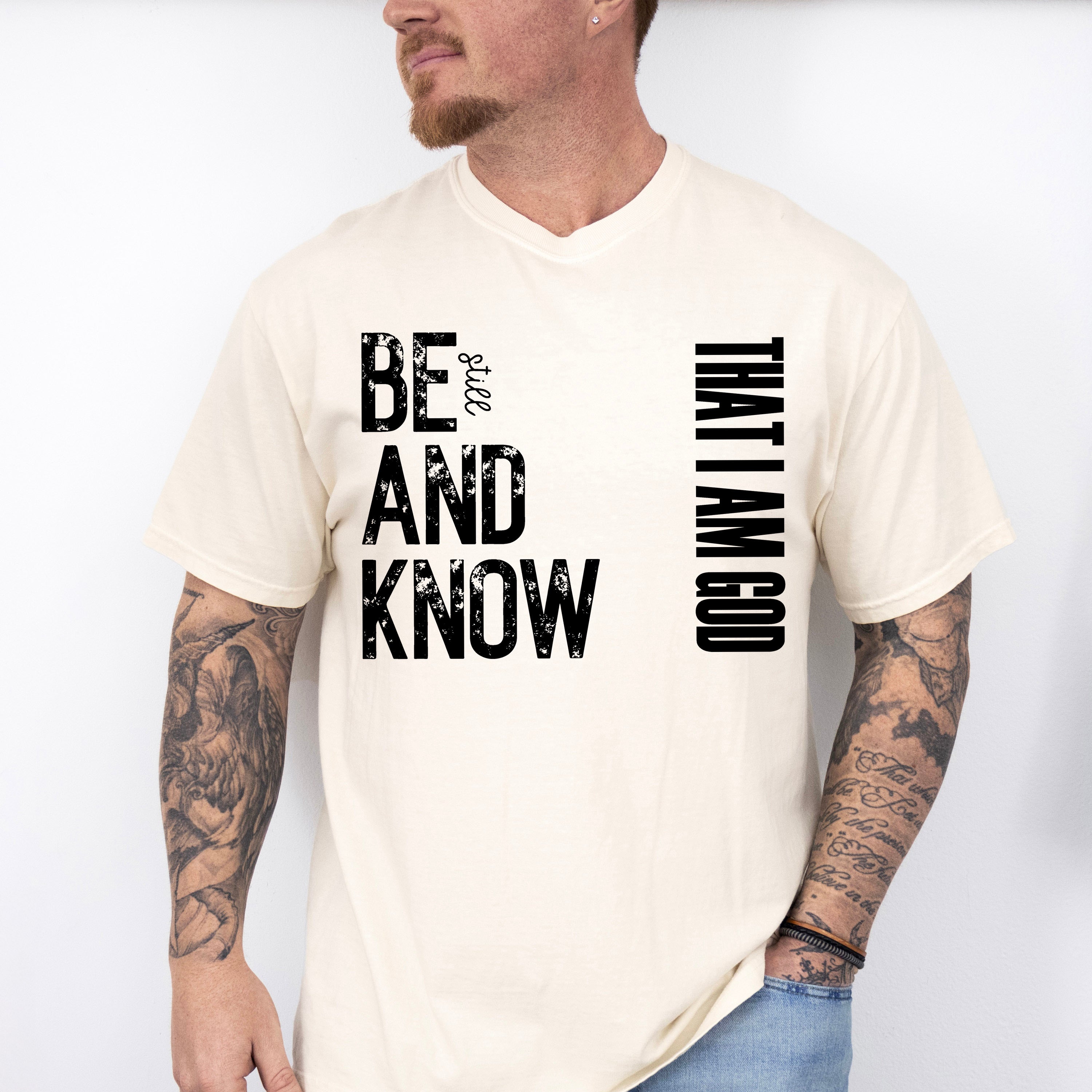 Be Still And Know That I Am God - Christianity Unisex Crewneck T-Shirt Sweatshirt Hoodie