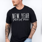 New Year Same Hot Mess Design - New Years Unisex Crewneck T-Shirt Sweatshirt Hoodie