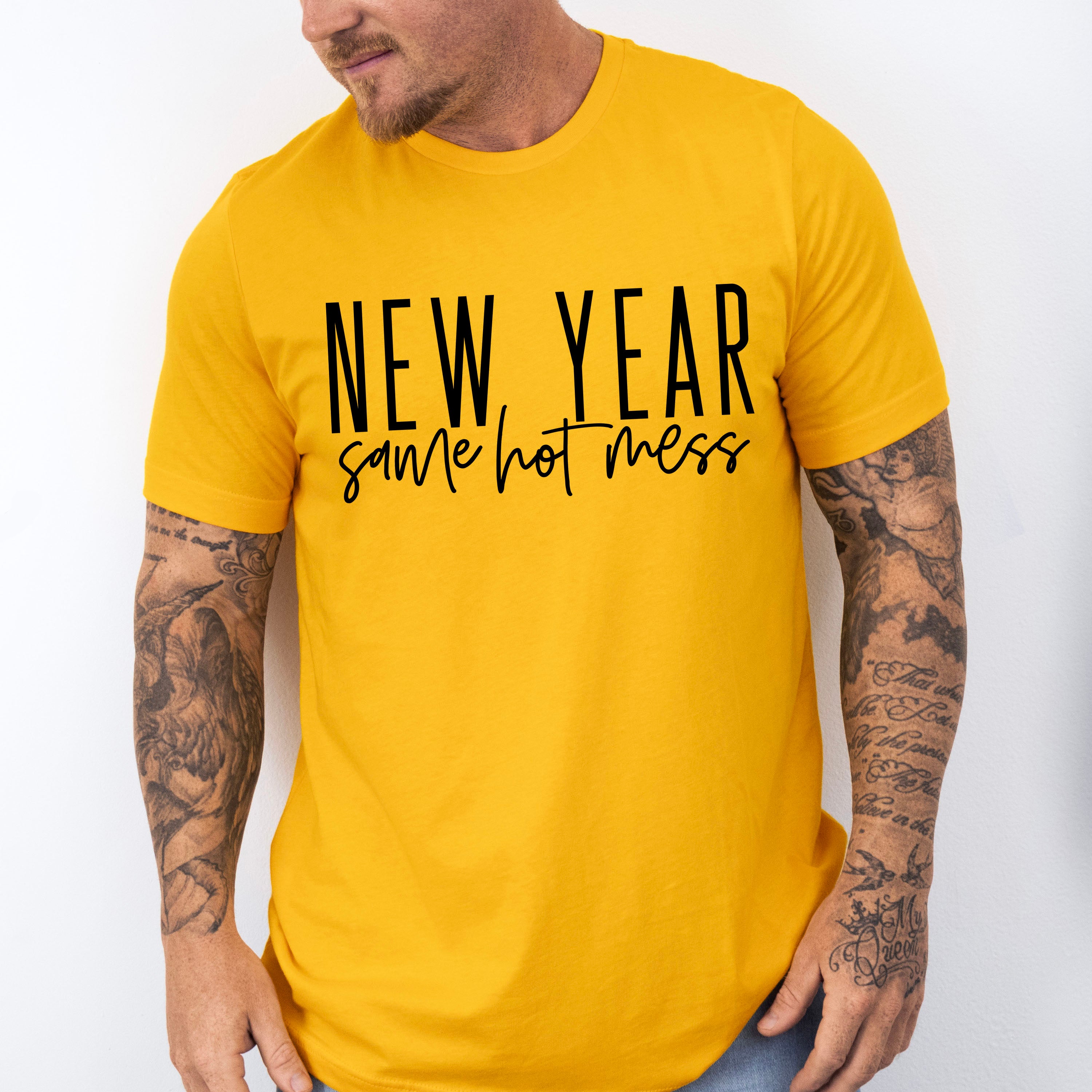 New Year Same Hot Mess Design - New Years Unisex Crewneck T-Shirt Sweatshirt Hoodie
