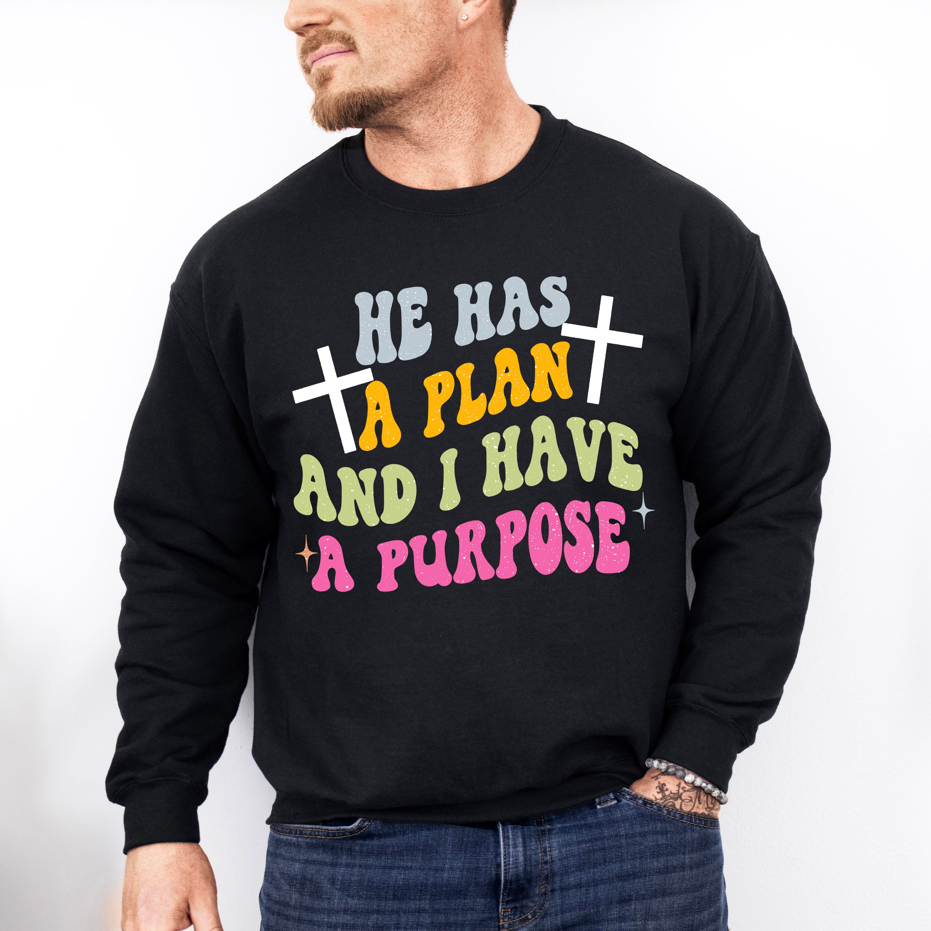 He Has A Plan - Christianity Unisex Crewneck T-Shirt Sweatshirt Hoodie