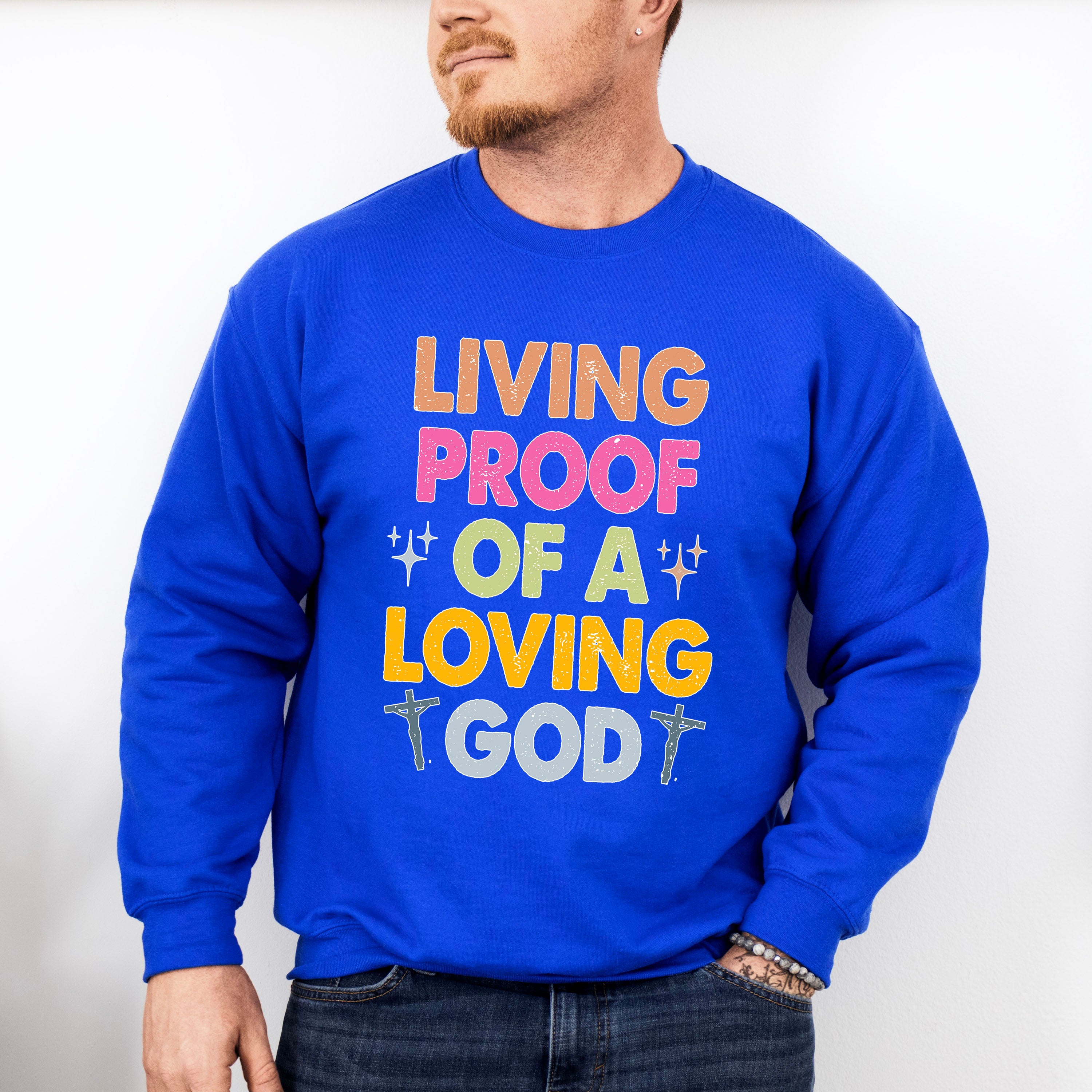 Proof Of A Loving God - Christianity Unisex Crewneck T-Shirt Sweatshirt Hoodie