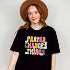 Prayer Changes Things - Christianity Unisex Crewneck T-Shirt Sweatshirt Hoodie