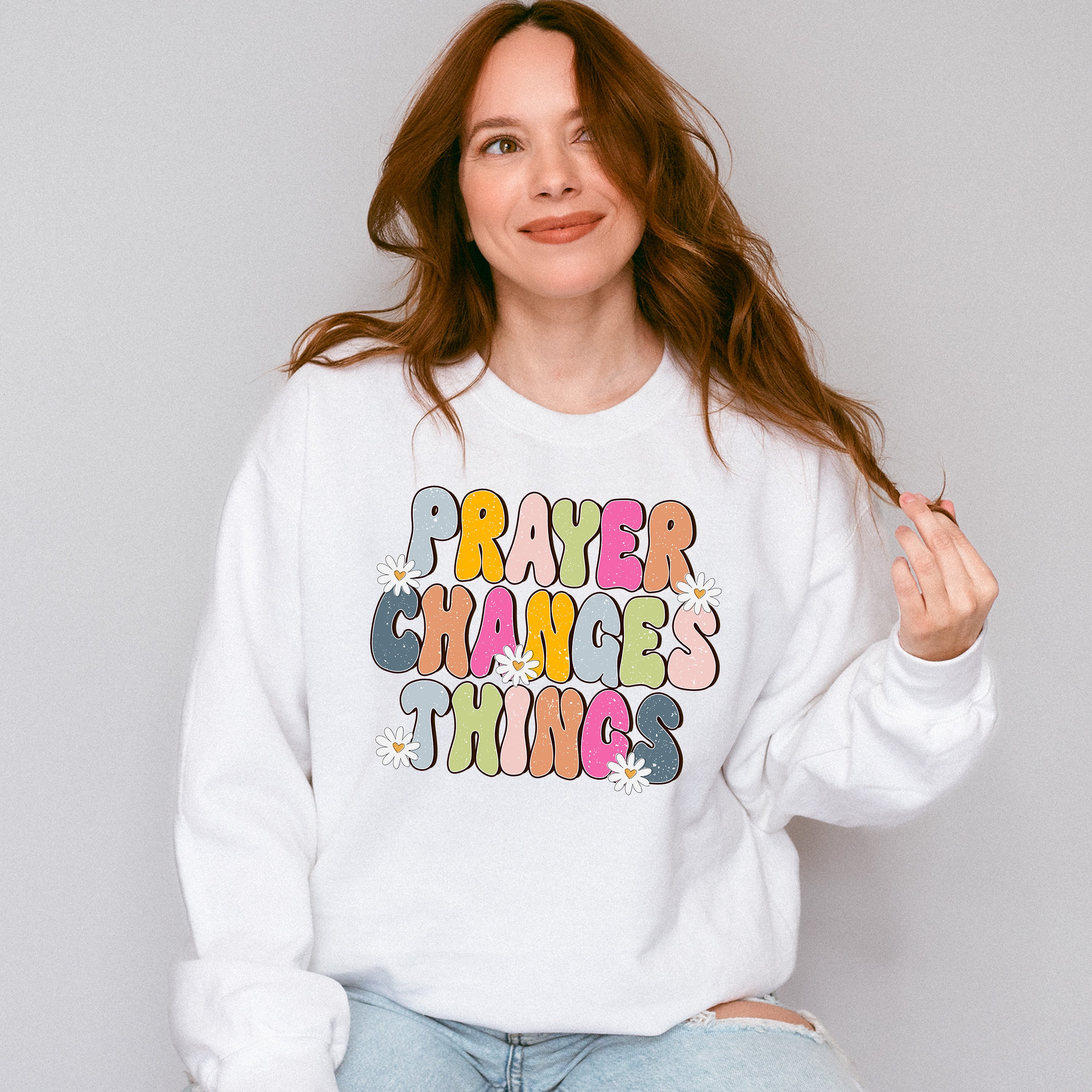 Prayer Changes Things - Christianity Unisex Crewneck T-Shirt Sweatshirt Hoodie