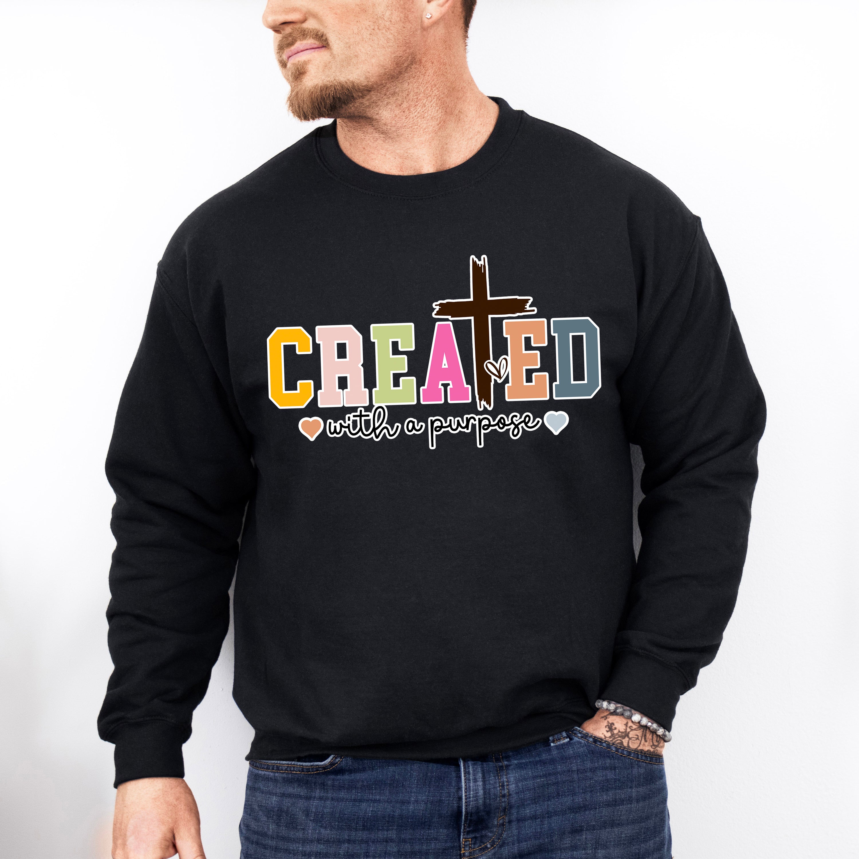 Created With A Purpose - Christianity Unisex Crewneck T-Shirt Sweatshirt Hoodie