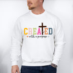 Created With A Purpose - Christianity Unisex Crewneck T-Shirt Sweatshirt Hoodie