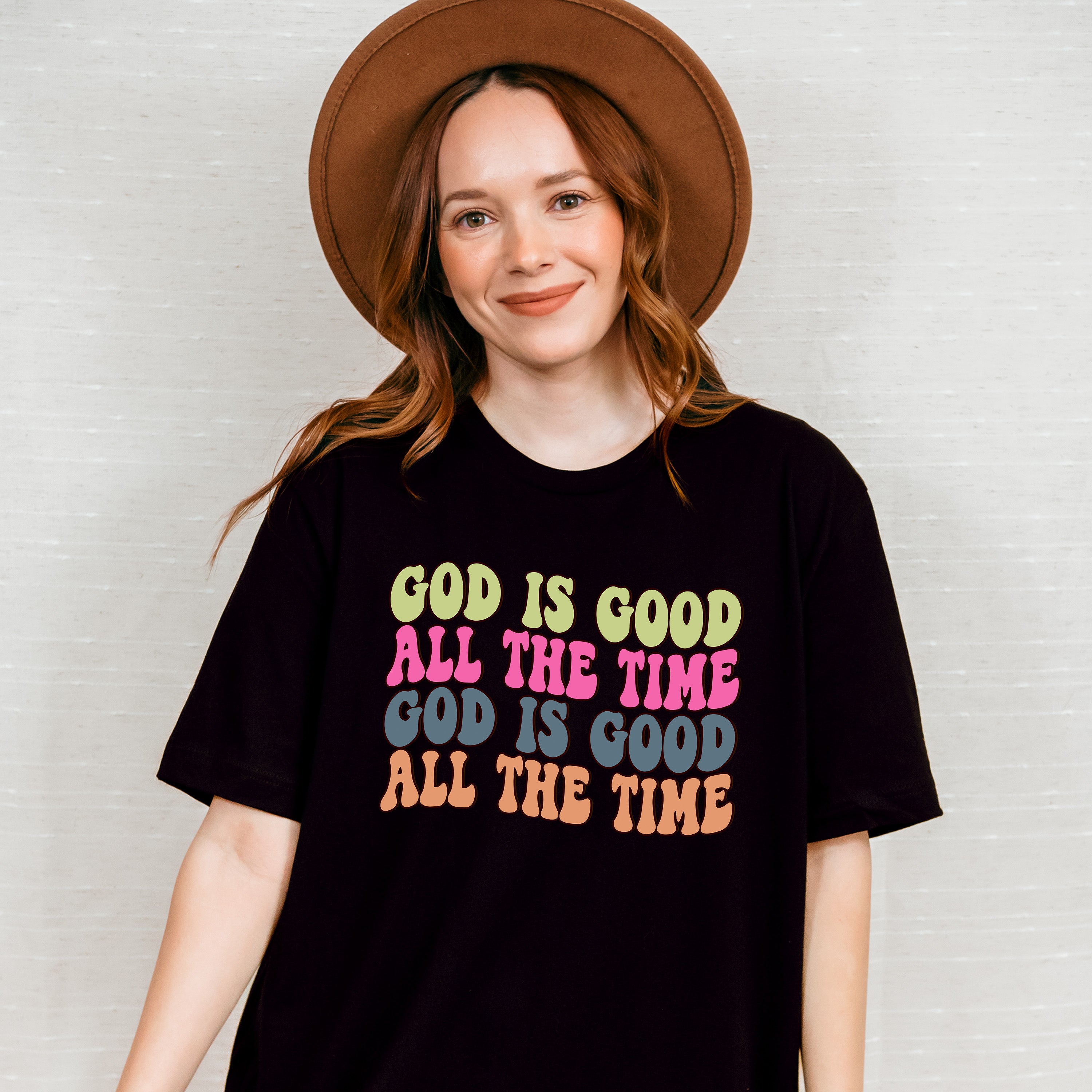 God Is Good All The Time - Christianity Unisex Crewneck T-Shirt Sweatshirt Hoodie