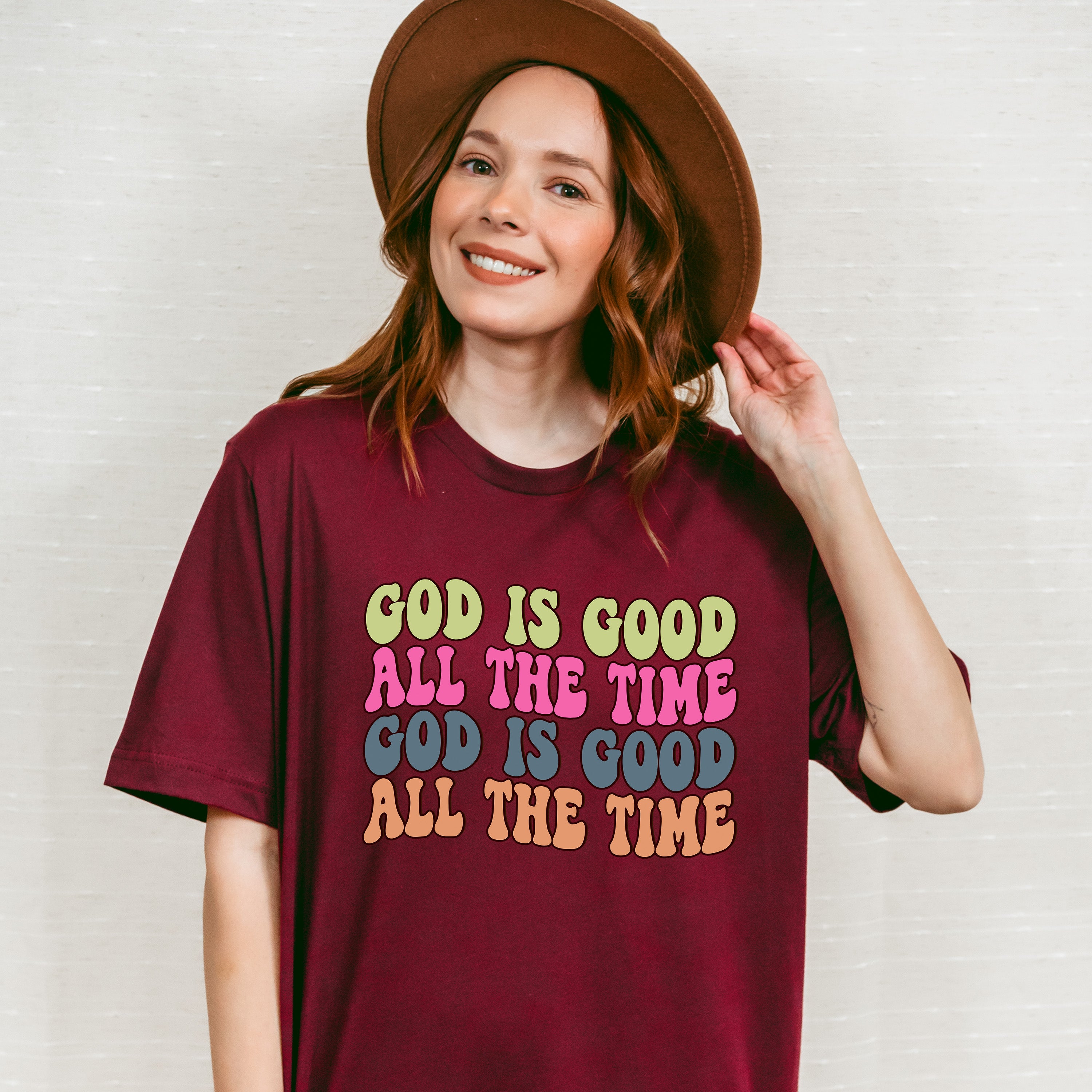 God Is Good All The Time - Christianity Unisex Crewneck T-Shirt Sweatshirt Hoodie