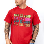 God Is Good All The Time - Christianity Unisex Crewneck T-Shirt Sweatshirt Hoodie