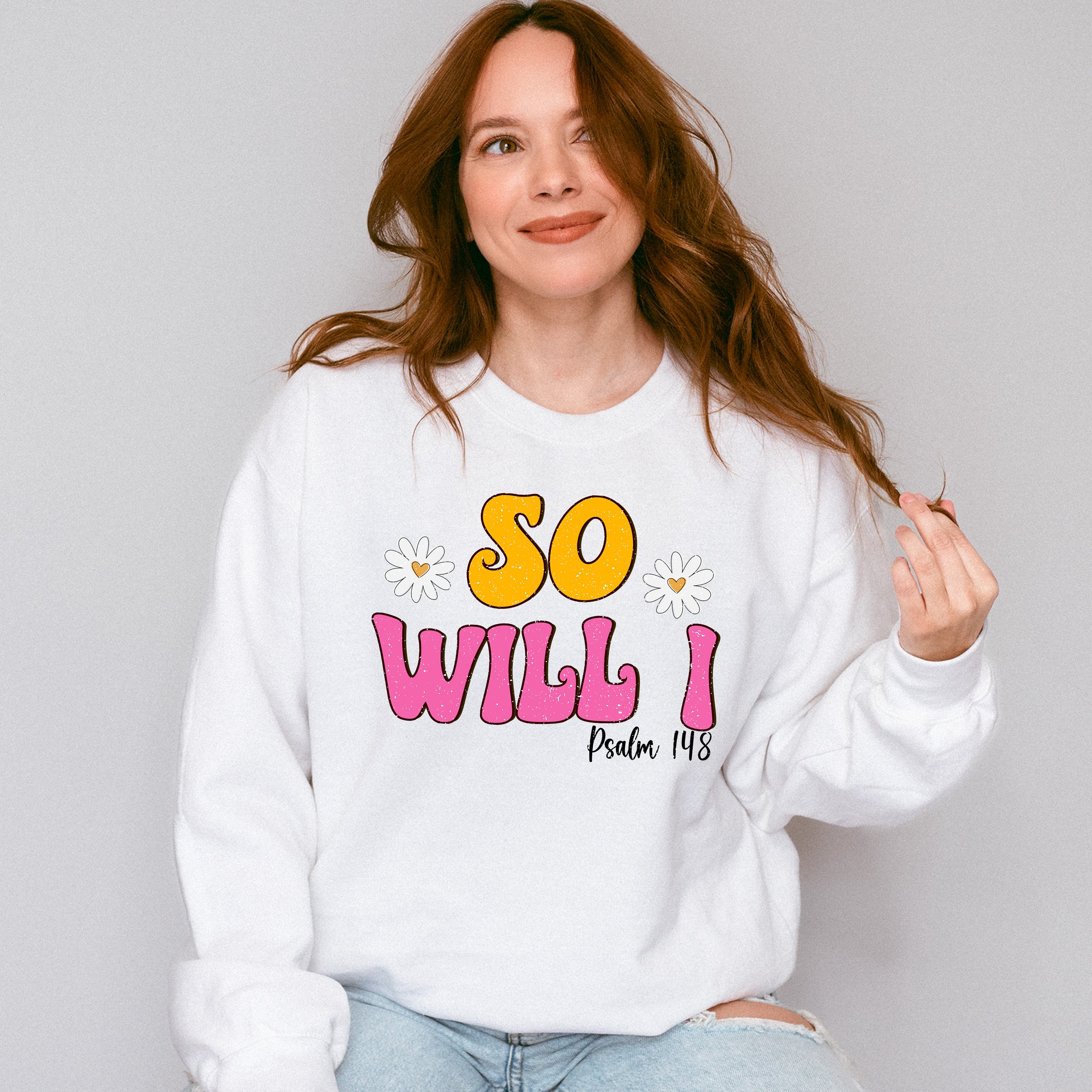 So Will I - Christianity Unisex Crewneck T-Shirt Sweatshirt Hoodie