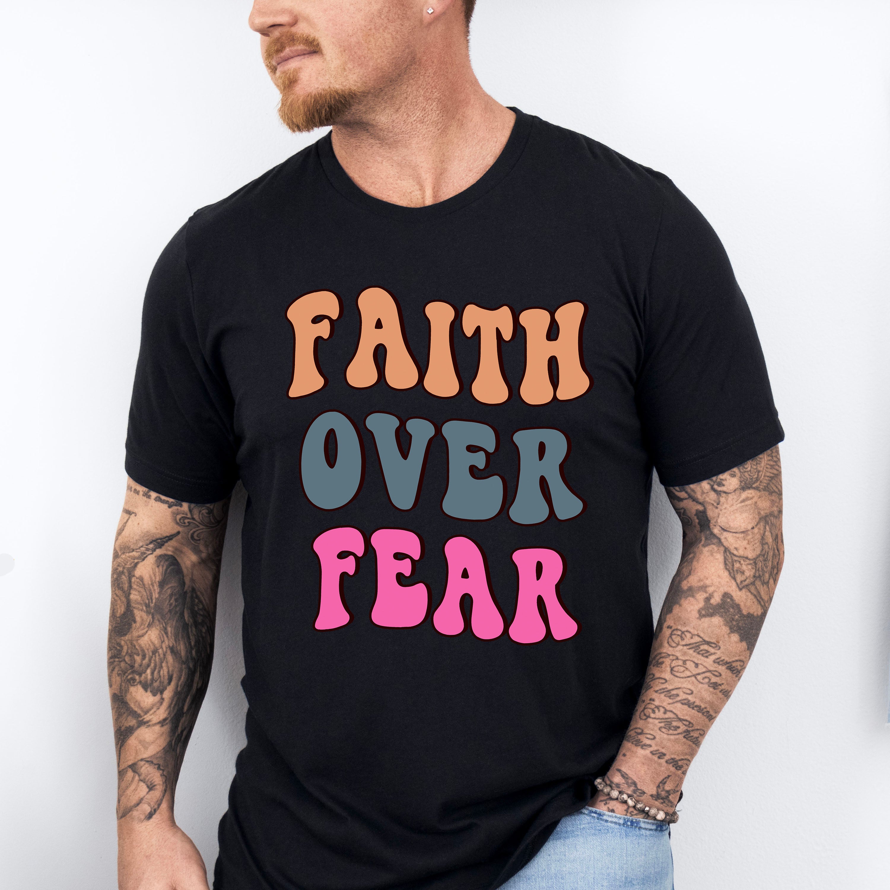Faith Love Fear - Christianity Unisex Crewneck T-Shirt Sweatshirt Hoodie