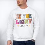 Be The Light - Christianity Unisex Crewneck T-Shirt Sweatshirt Hoodie