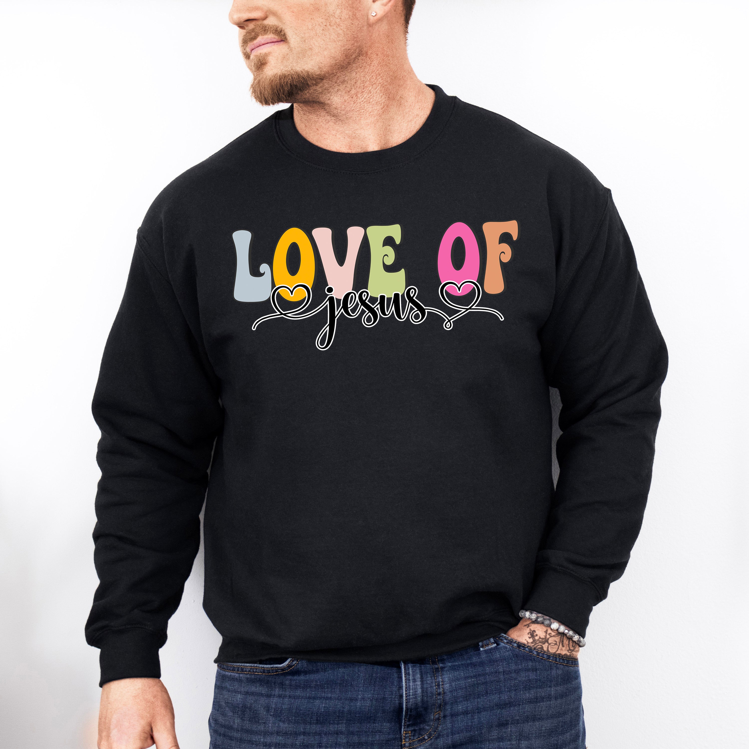 Love Of Jesus - Christianity Unisex Crewneck T-Shirt Sweatshirt Hoodie