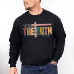 The Truth - Christianity Unisex Crewneck T-Shirt Sweatshirt Hoodie