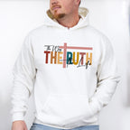 The Truth - Christianity Unisex Crewneck T-Shirt Sweatshirt Hoodie
