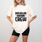 Bachelor Party Crew Design - Bachelor Unisex Crewneck T-Shirt Sweatshirt Hoodie