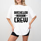 Bachelor Party Crew Design - Bachelor Unisex Crewneck T-Shirt Sweatshirt Hoodie