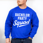 Bachelor Party Squad - Bachelor Unisex Crewneck T-Shirt Sweatshirt Hoodie