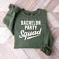 Bachelor Party Squad - Bachelor Unisex Crewneck T-Shirt Sweatshirt Hoodie