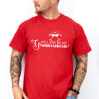 Will You Be My Groomsman - Bachelor Unisex Crewneck T-Shirt Sweatshirt Hoodie
