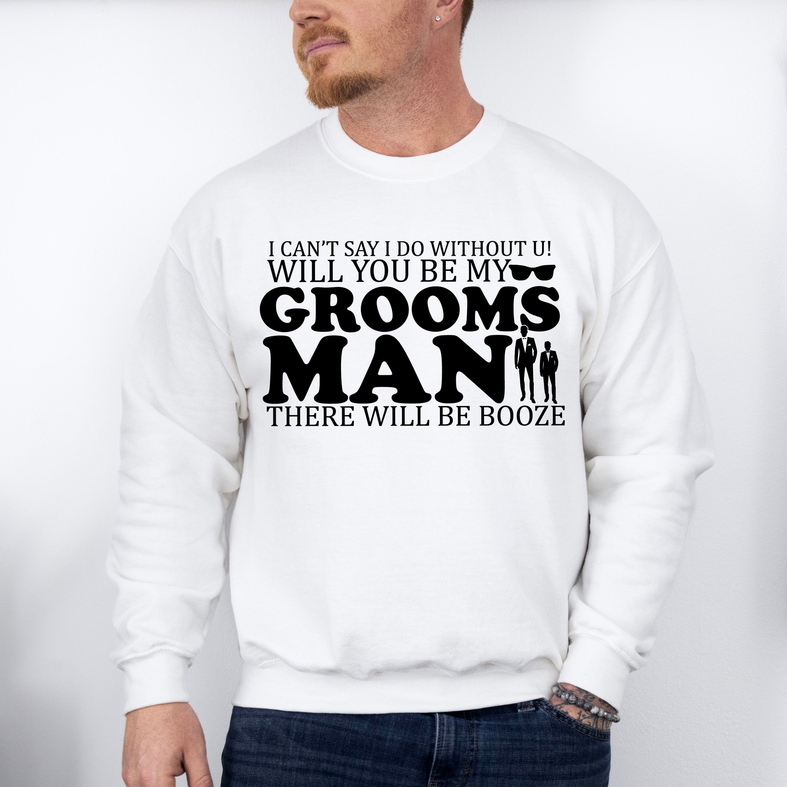 There Will Be Booze - Bachelor Unisex Crewneck T-Shirt Sweatshirt Hoodie