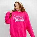 Getting Married - Bachelorette Unisex Crewneck T-Shirt Sweatshirt Hoodie