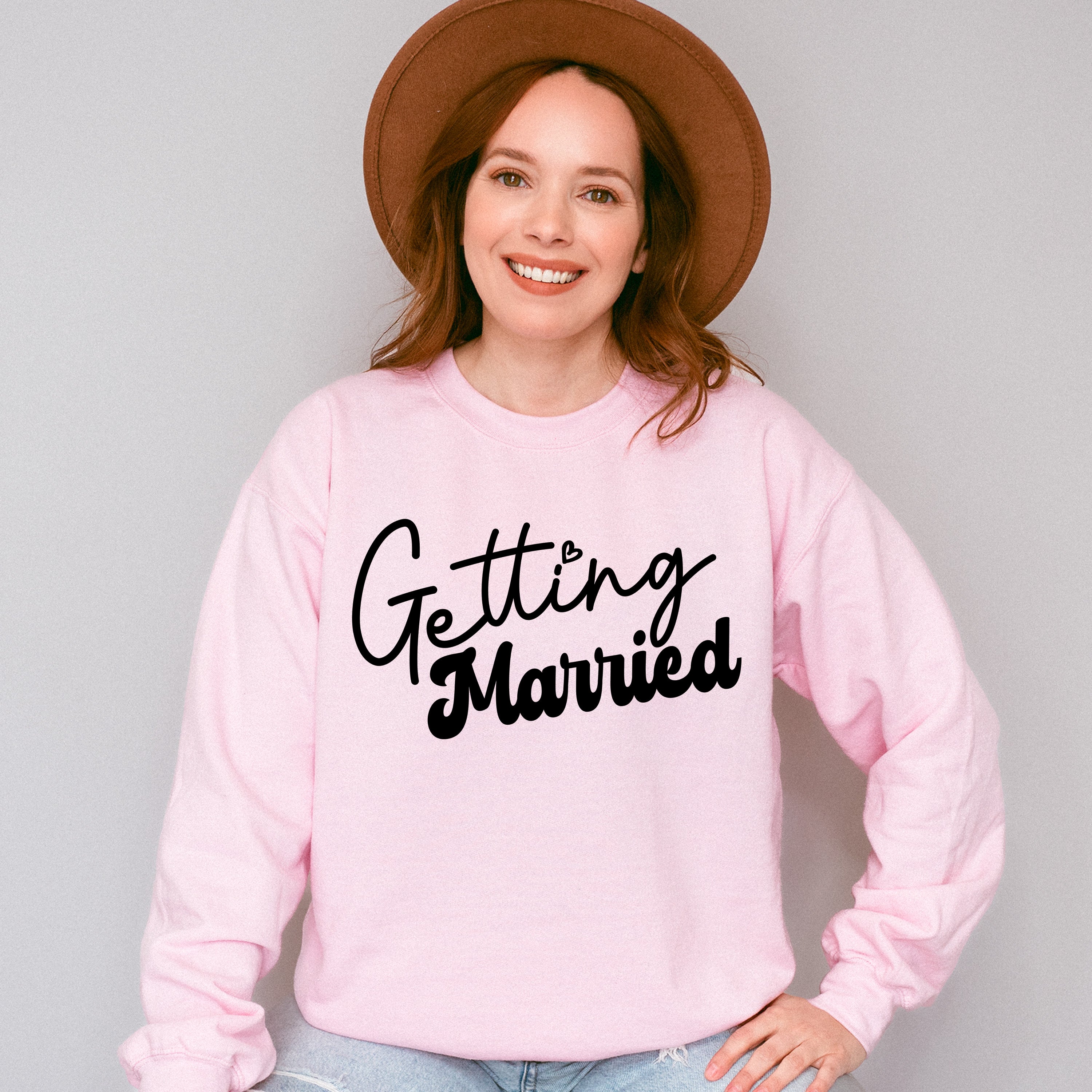 Getting Married - Bachelorette Unisex Crewneck T-Shirt Sweatshirt Hoodie