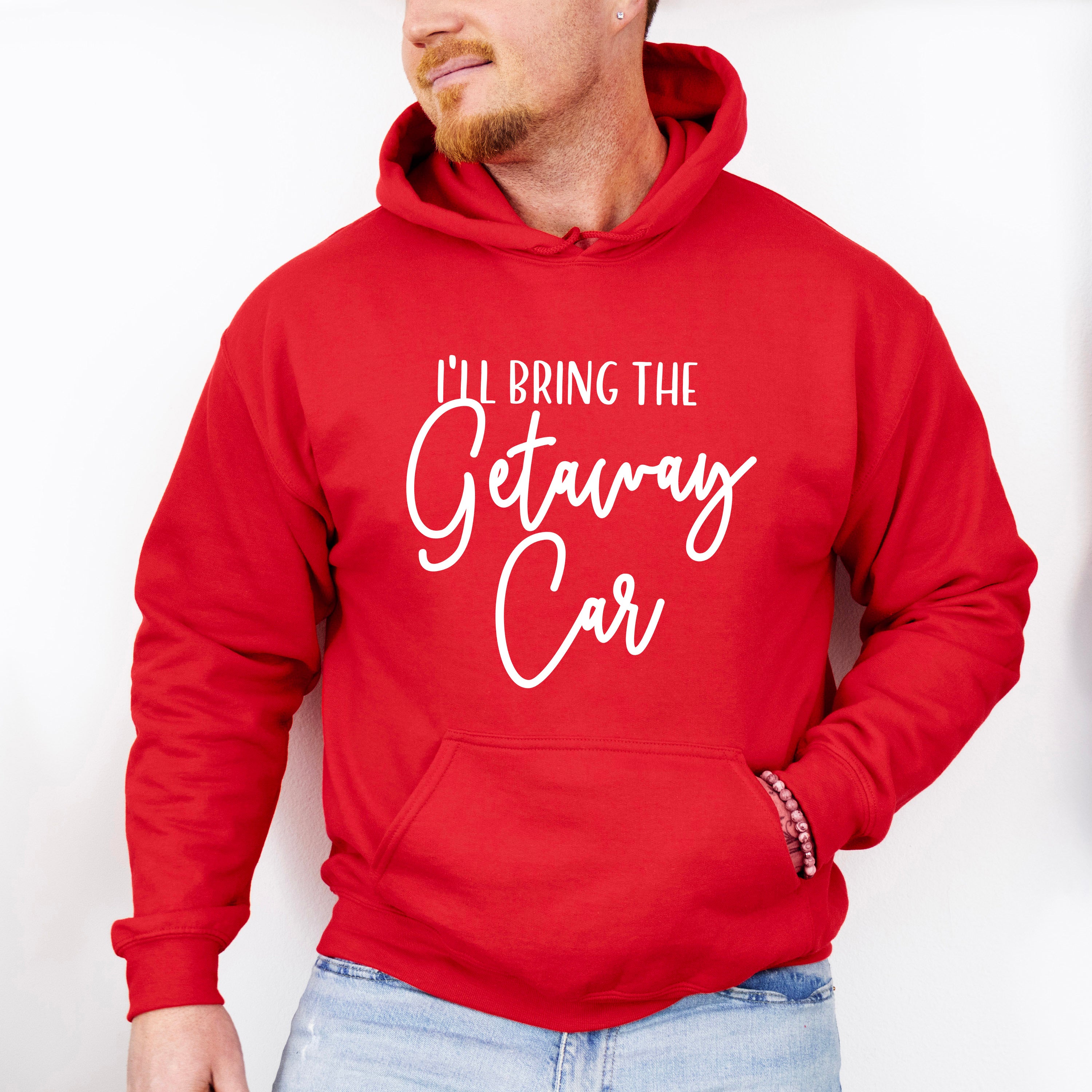 I'll Bring The Getaway Car - Wedding Crew Unisex Crewneck T-Shirt Sweatshirt Hoodie