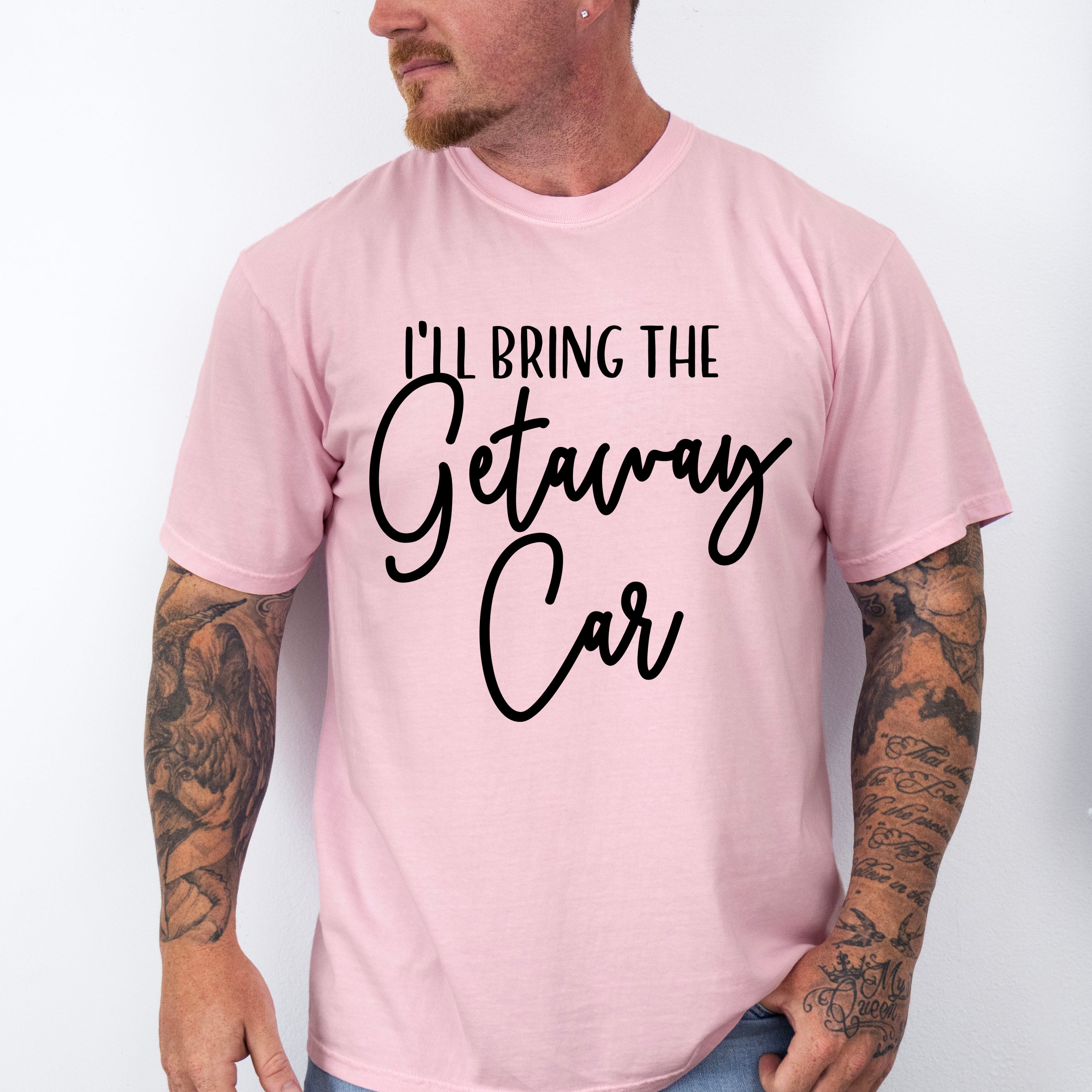 I'll Bring The Getaway Car - Wedding Crew Unisex Crewneck T-Shirt Sweatshirt Hoodie