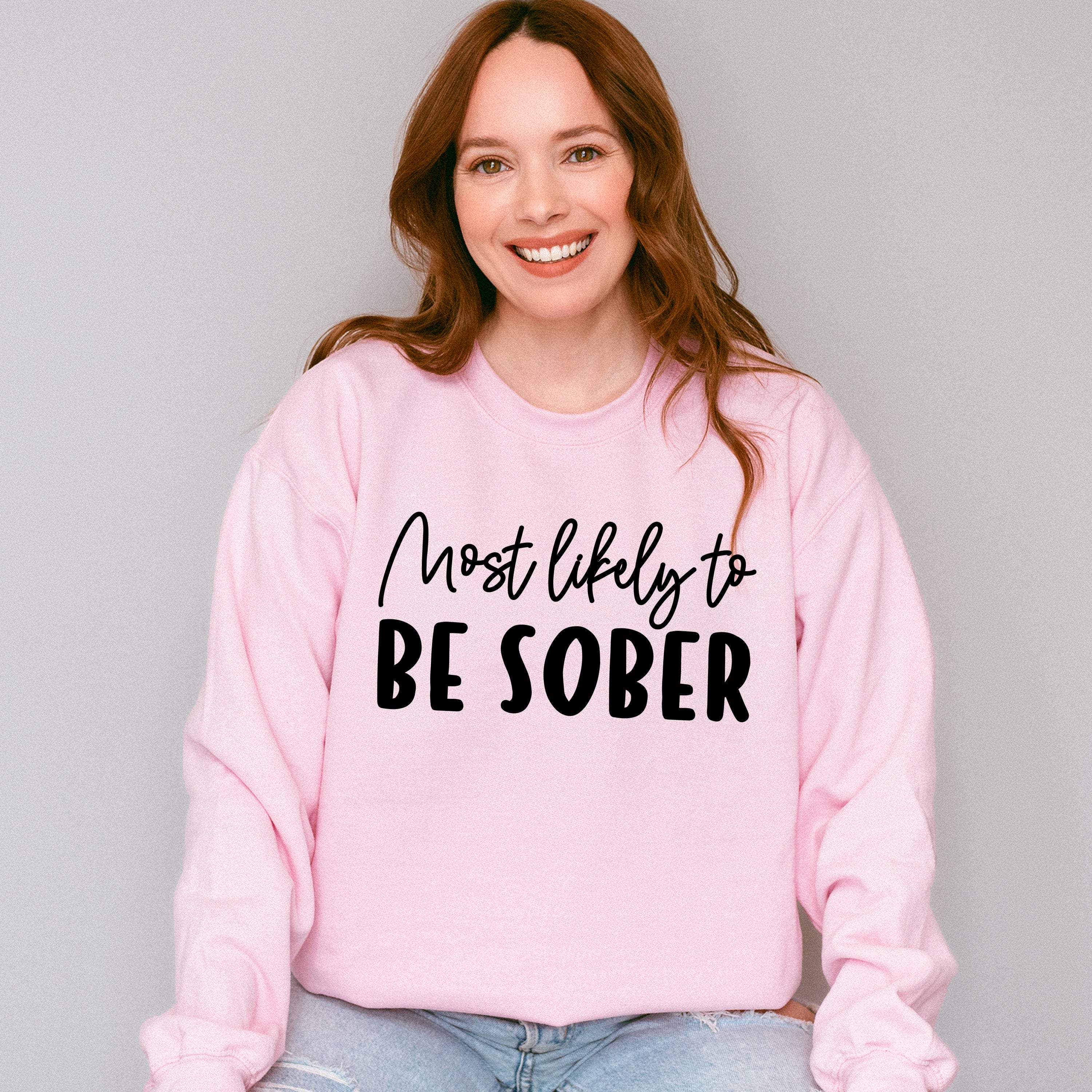 Most Likely To Be Sober - Wedding Crew Unisex Crewneck T-Shirt Sweatshirt Hoodie