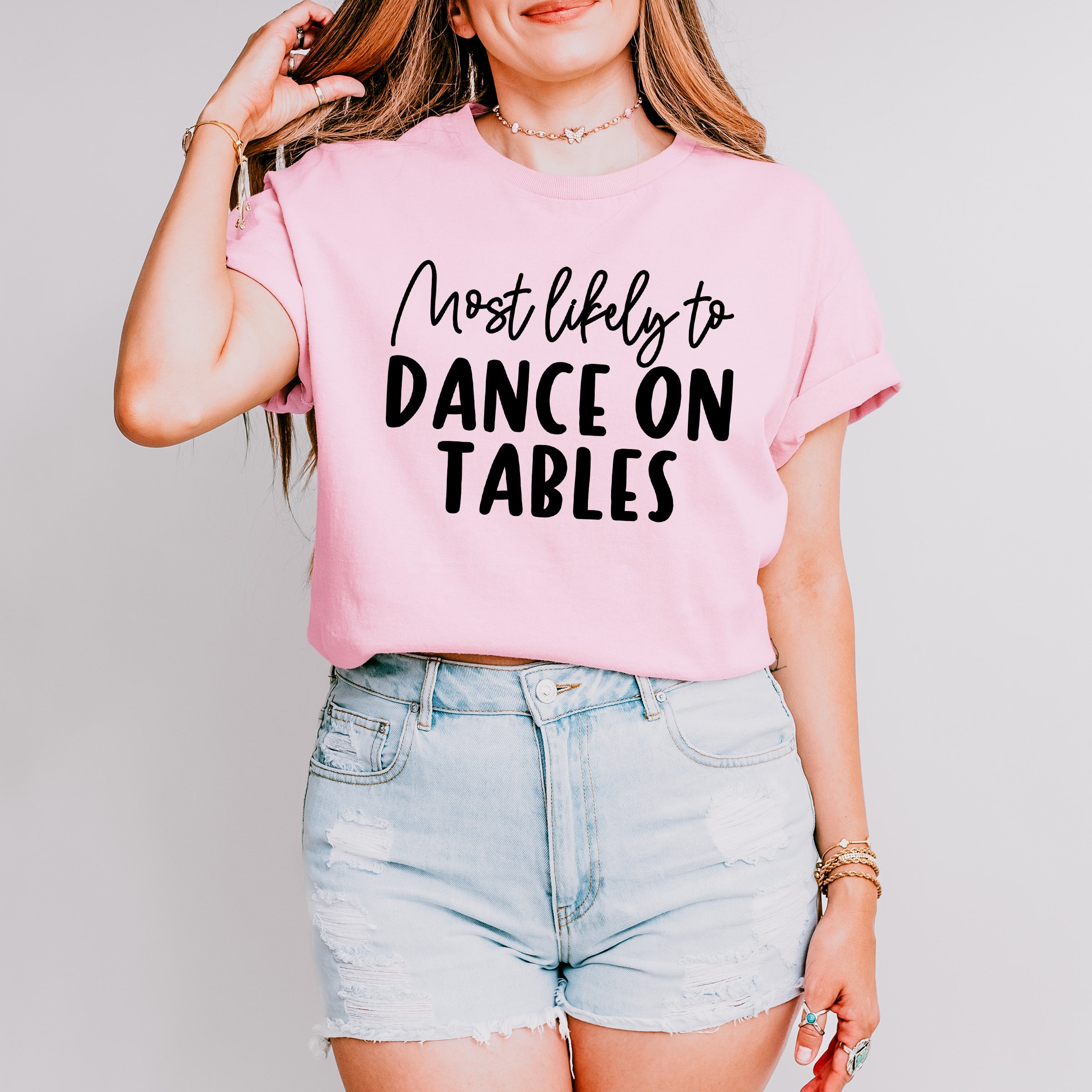 Most Likely To Dance On Tables - Wedding Crew Unisex Crewneck T-Shirt Sweatshirt Hoodie