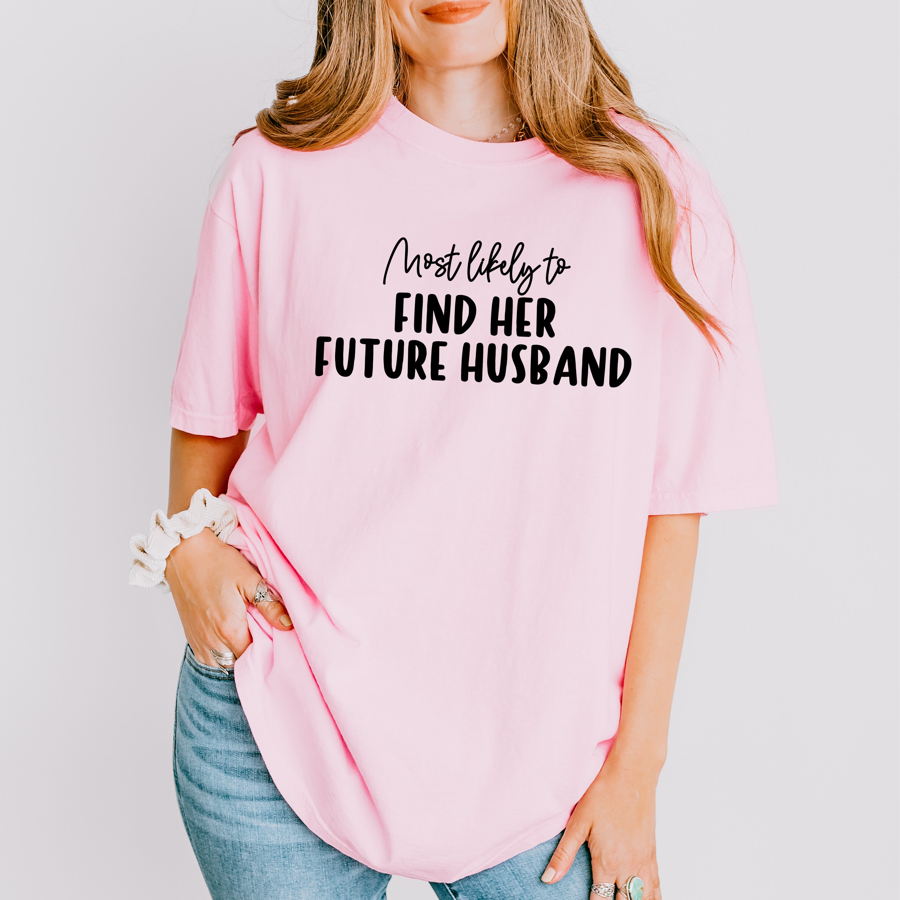 Most Likely To Find Her Future Husband - Wedding Crew Unisex Crewneck T-Shirt Sweatshirt Hoodie