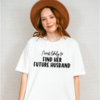 Most Likely To Find Her Future Husband - Wedding Crew Unisex Crewneck T-Shirt Sweatshirt Hoodie