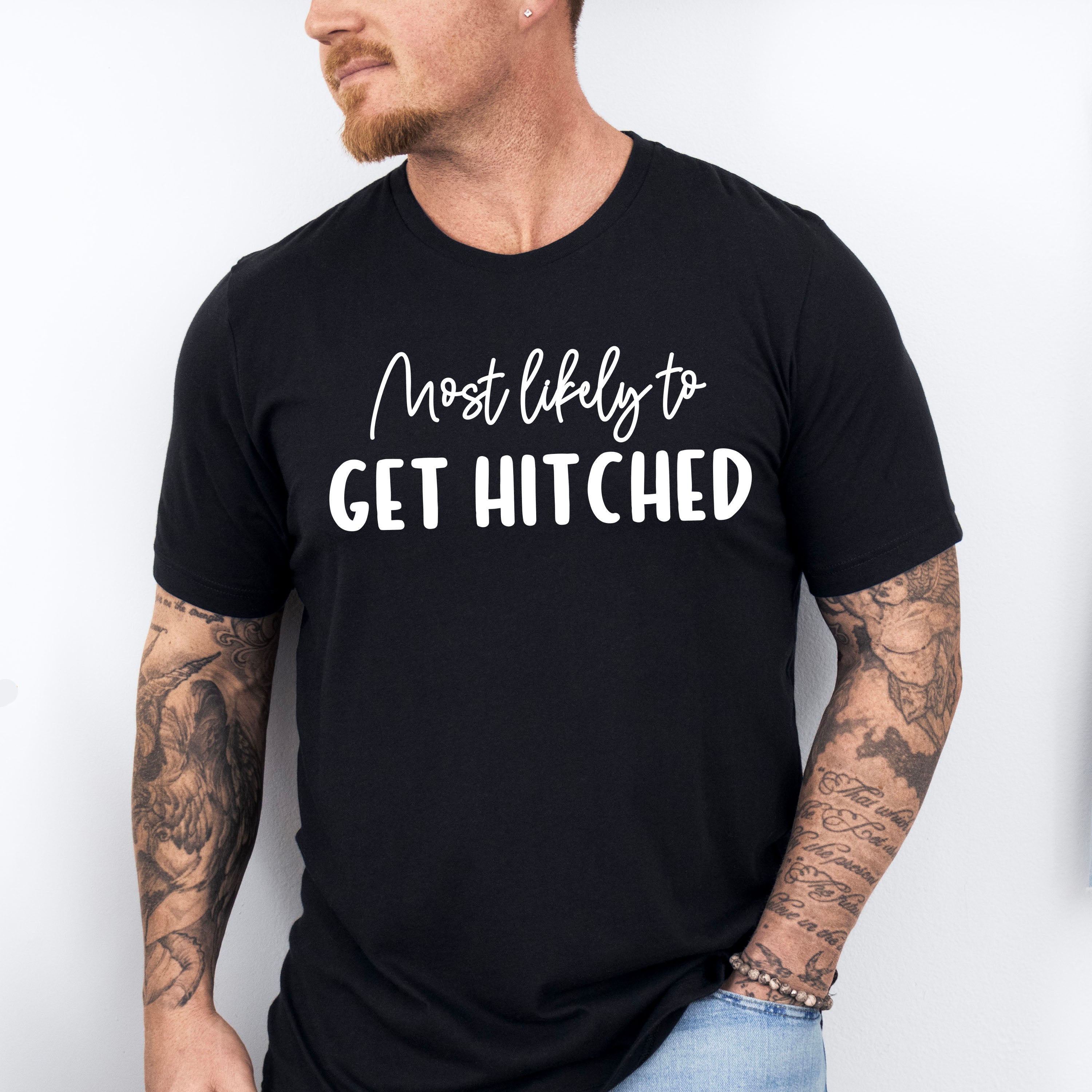 Most Likely To Get Hitched - Wedding Crew Unisex Crewneck T-Shirt Sweatshirt Hoodie