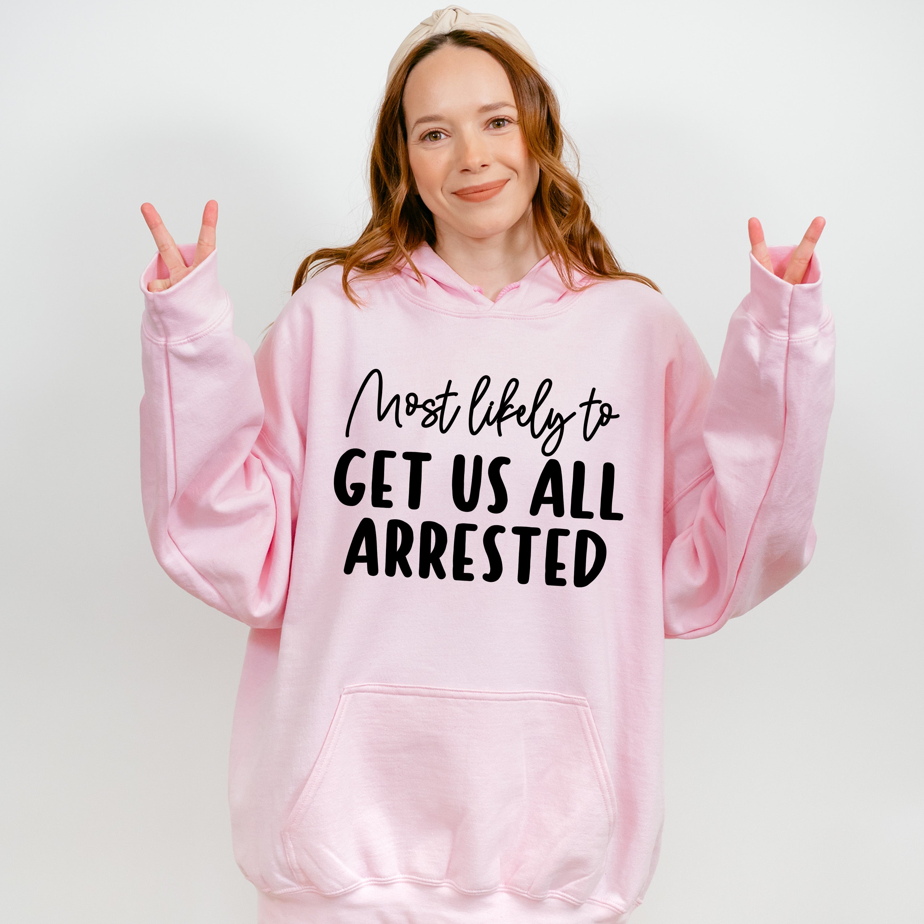 Most Likely To Get Us All Arrested - Wedding Crew Unisex Crewneck T-Shirt Sweatshirt Hoodie