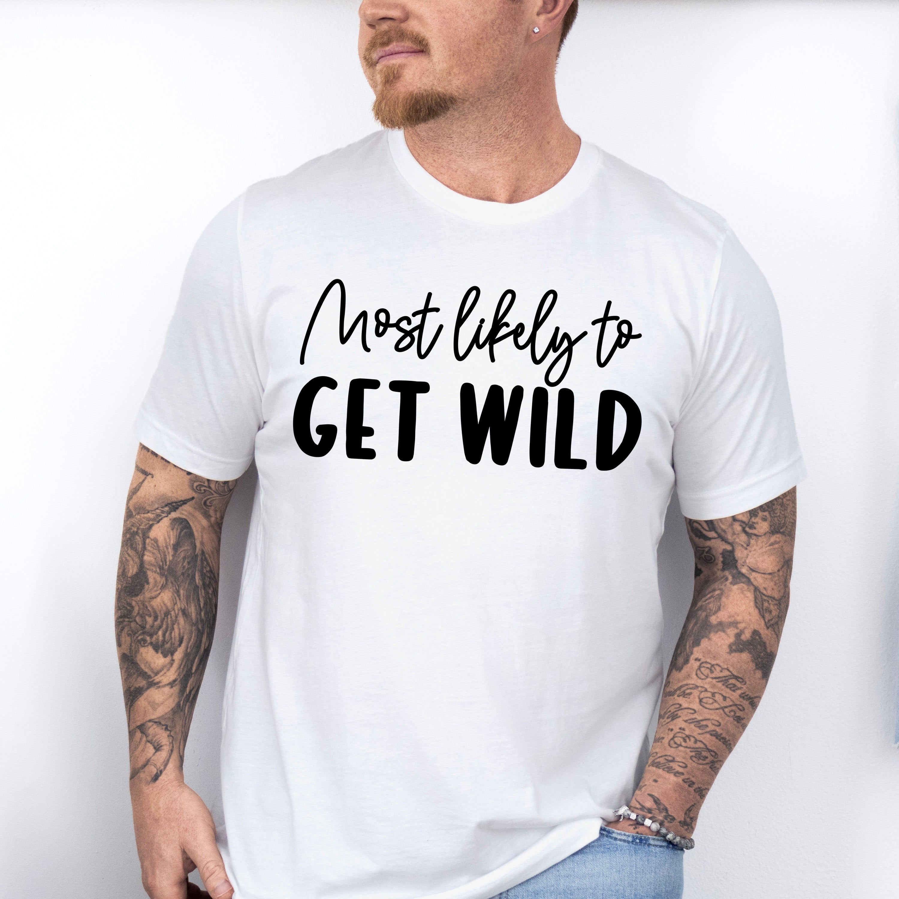 Most Likely To Get Wild - Wedding Crew Unisex Crewneck T-Shirt Sweatshirt Hoodie