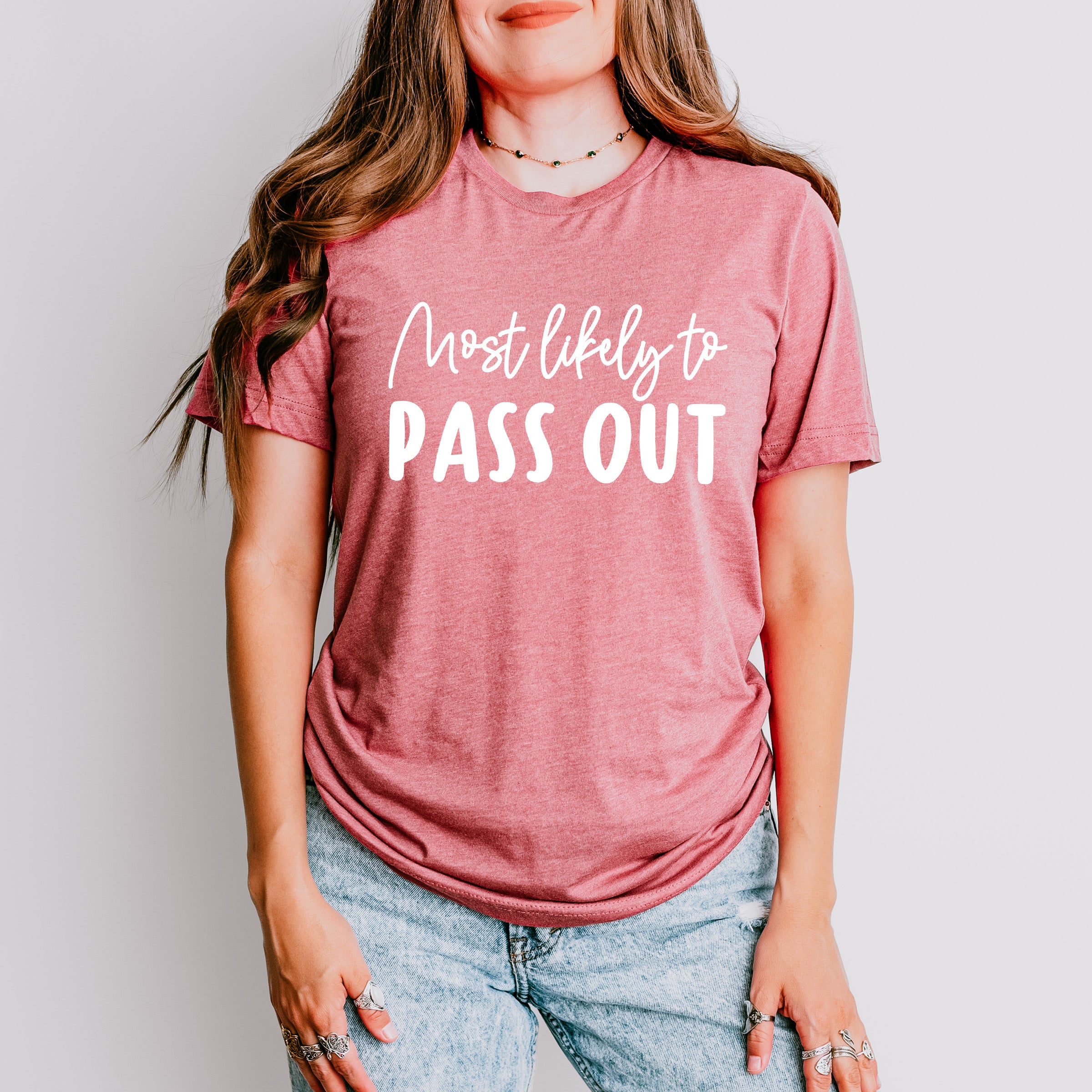 Most Likely To Pass Out - Wedding Crew Unisex Crewneck T-Shirt Sweatshirt Hoodie