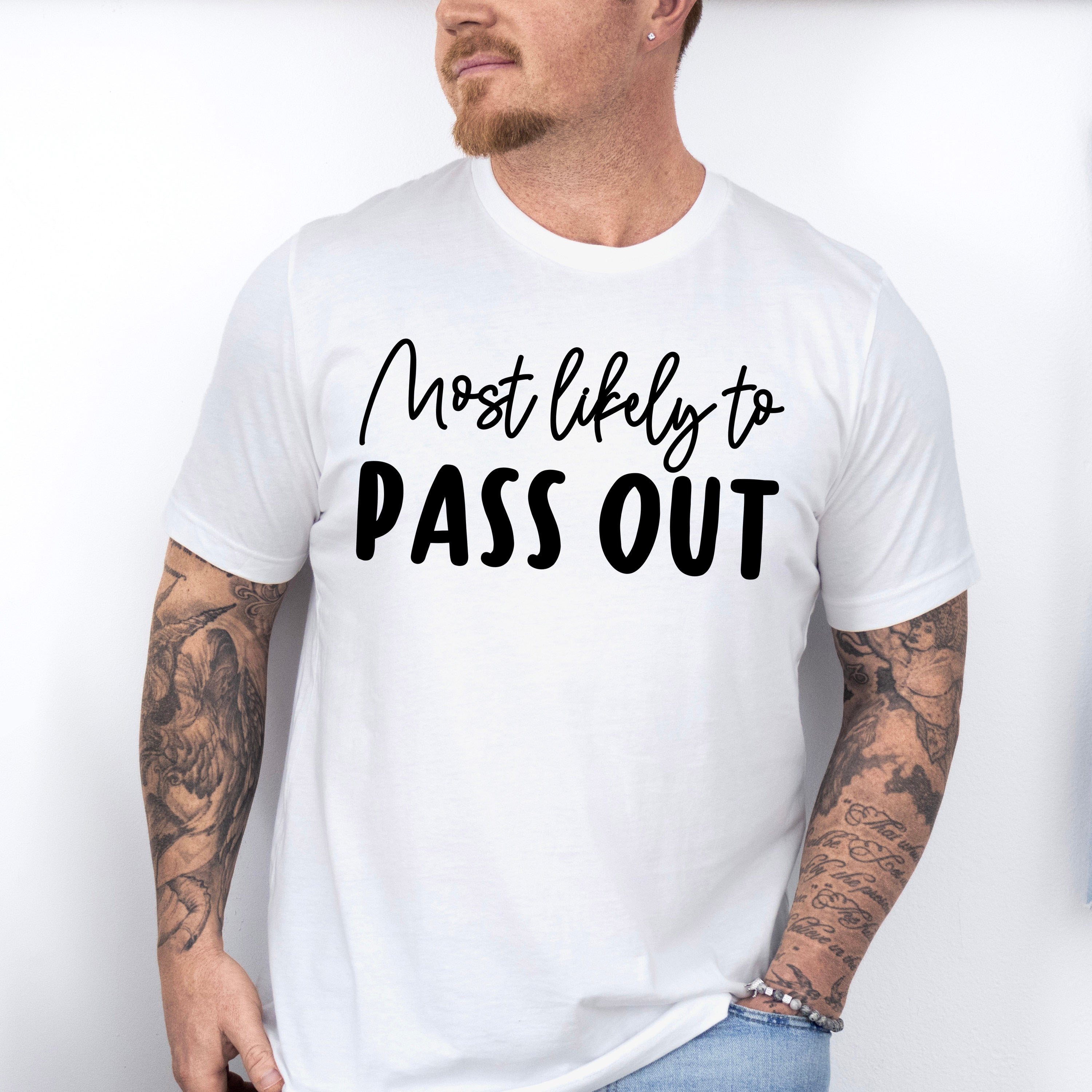 Most Likely To Pass Out - Wedding Crew Unisex Crewneck T-Shirt Sweatshirt Hoodie
