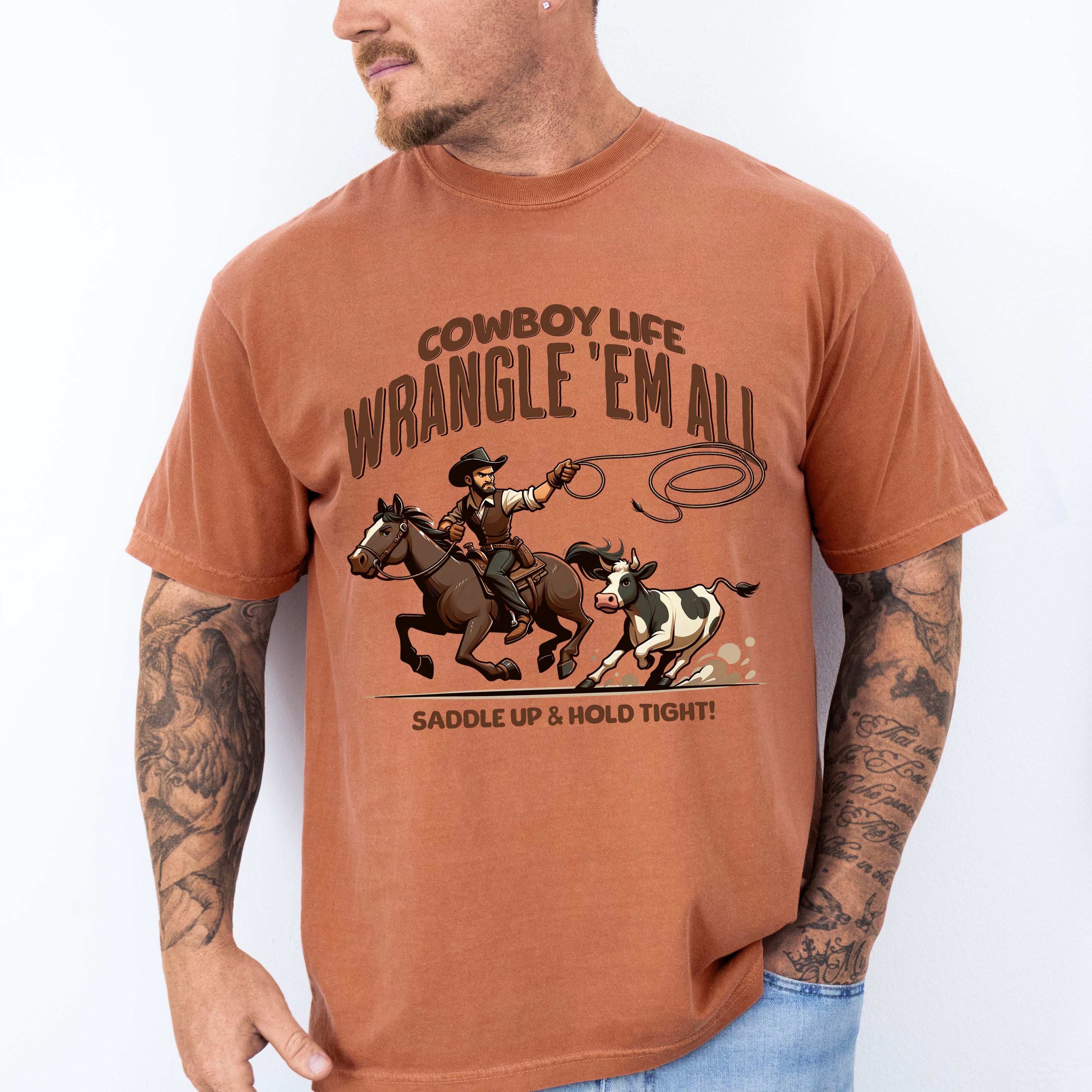 Cowboy Life Wrangle Em All Design - Rodeo Unisex Crewneck T-Shirt Sweatshirt Hoodie